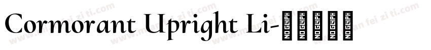 Cormorant Upright Li字体转换